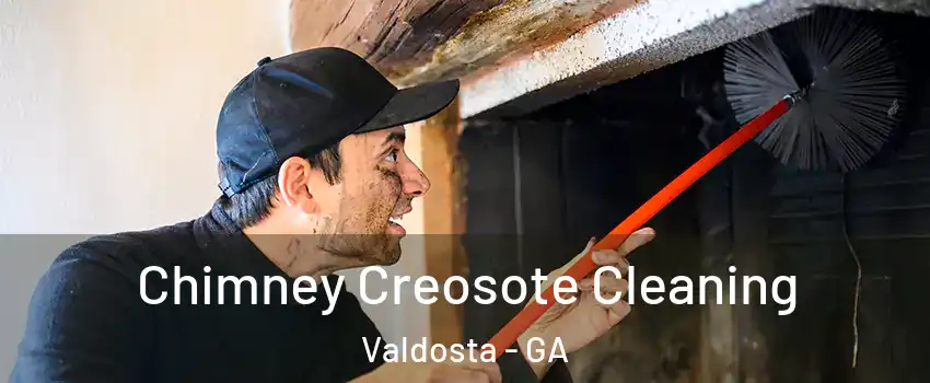  Chimney Creosote Cleaning Valdosta - GA