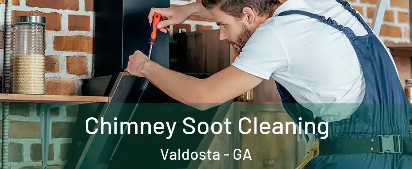  Chimney Soot Cleaning Valdosta - GA