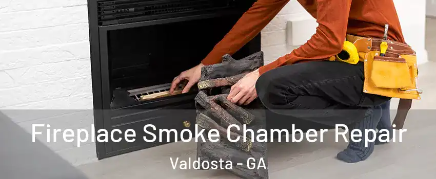  Fireplace Smoke Chamber Repair Valdosta - GA