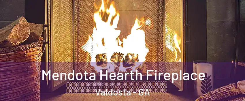  Mendota Hearth Fireplace Valdosta - GA